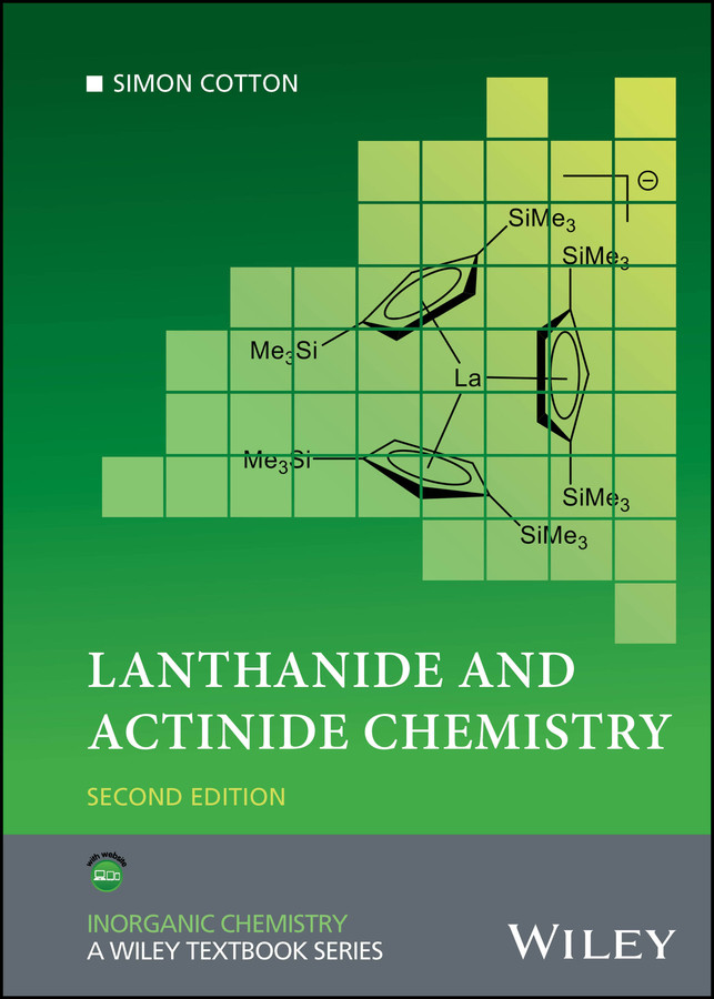 Lanthanide and Actinide Chemistry (Inorganic Chemistry: A Textbook Series) book cover by Simon Cotton