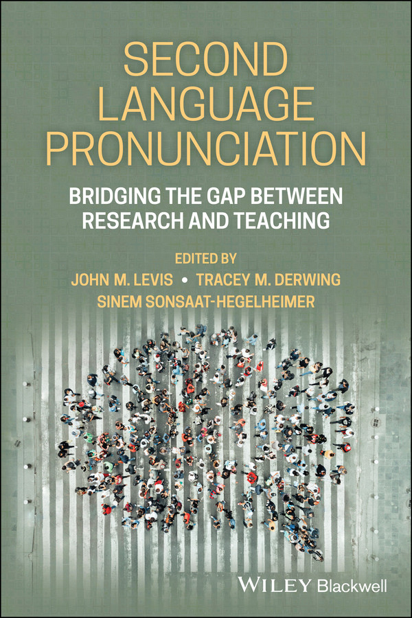 Second Language Pronunciation: Bridging the Gap Between Research and Teaching book cover by 