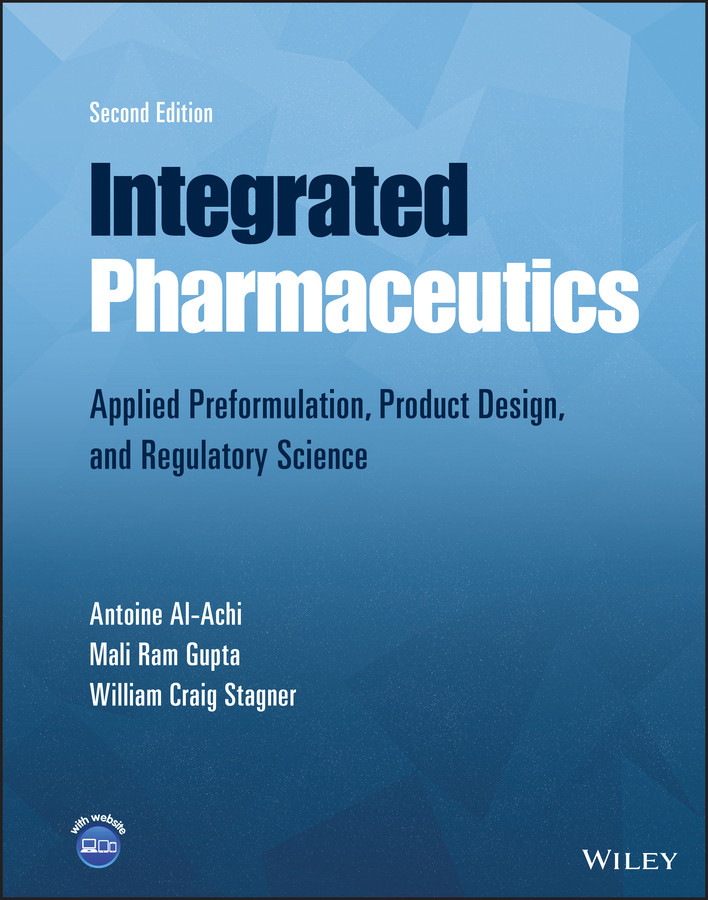 Integrated Pharmaceutics: Applied Preformulation, Product Design, and Regulatory Science book cover by Antoine Al-Achi, Mali Ram Gupta, William Craig Stagner