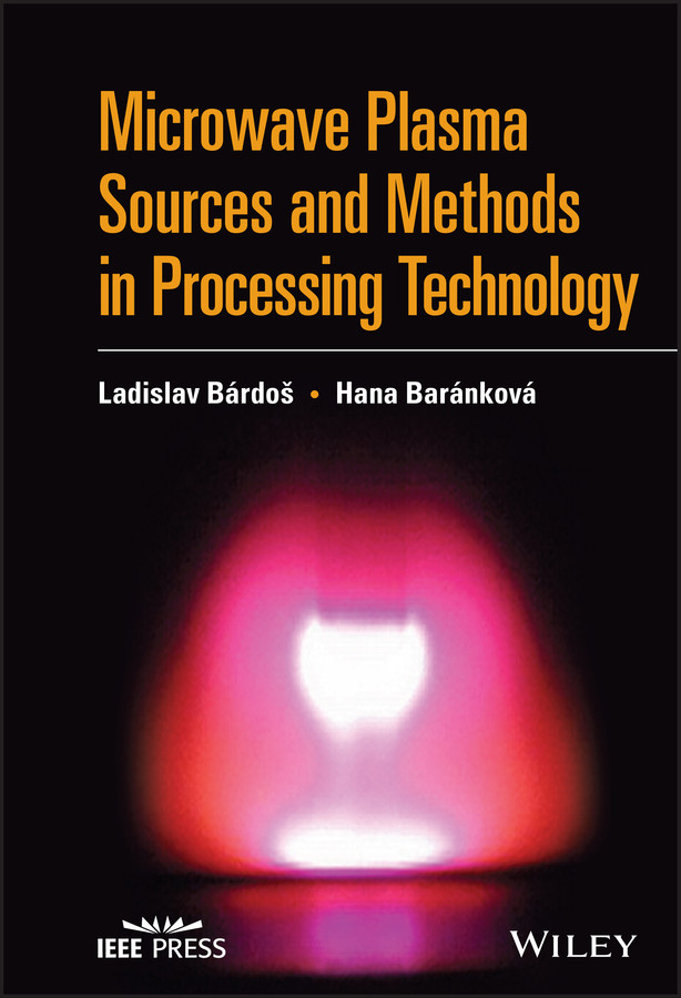 Microwave Plasma Sources and Methods in Processing Technology book cover by Ladislav Bardos, Hana Barankova