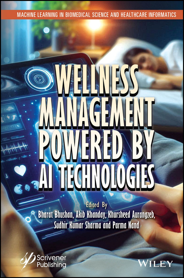 Wellness Management Powered by AI Technologies (Machine Learning in Biomedical Science and Healthcare Informatics) book cover by 