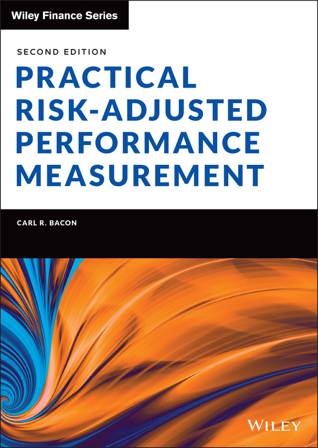 Practical Risk-Adjusted Performance Measurement (The Wiley Finance Series) book cover by Carl R. Bacon