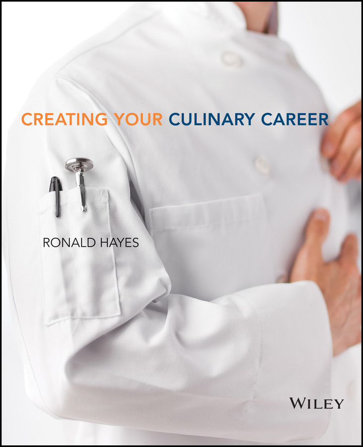 Creating Your Culinary Career book cover by Ronald Hayes, The Culinary Institute of America (CIA)
