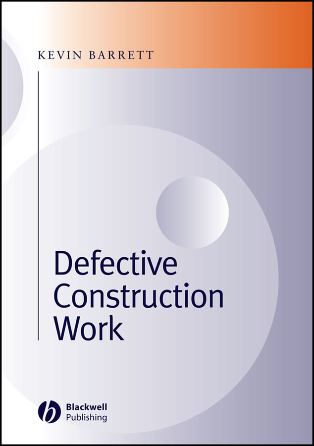 Defective Construction Work: and the Project Team book cover by Kevin Barrett