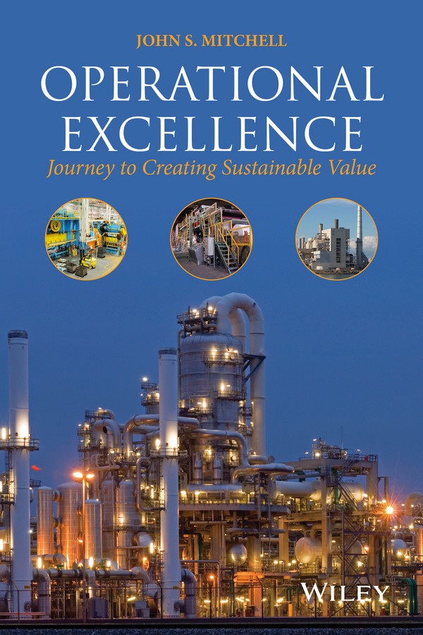 Operational Excellence: Journey to Creating Sustainable Value book cover by John S. Mitchell