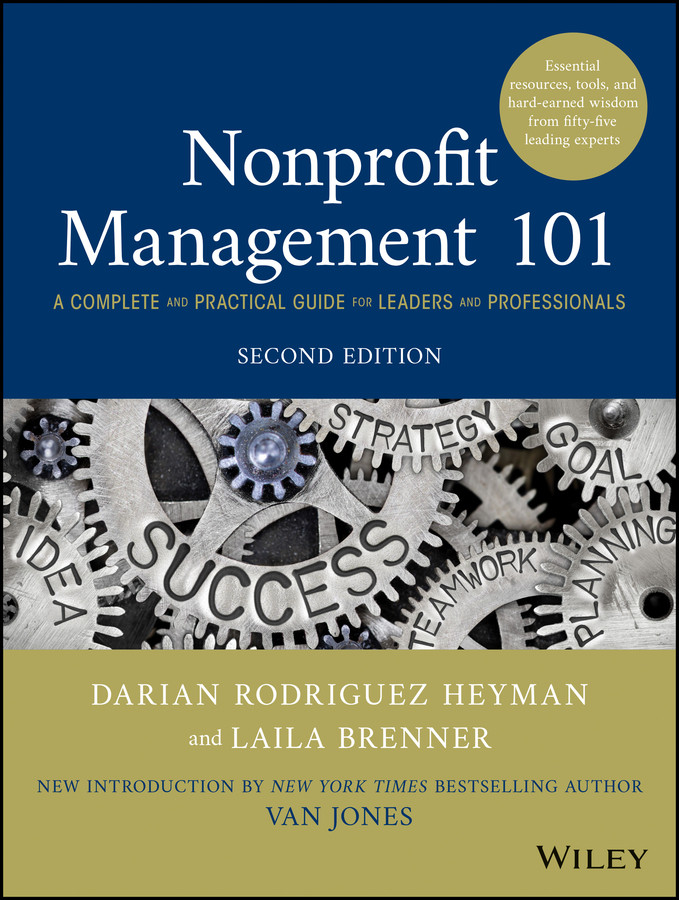 Nonprofit Management 101: A Complete and Practical Guide for Leaders and Professionals book cover by Darian Rodriguez Heyman, Laila Brenner