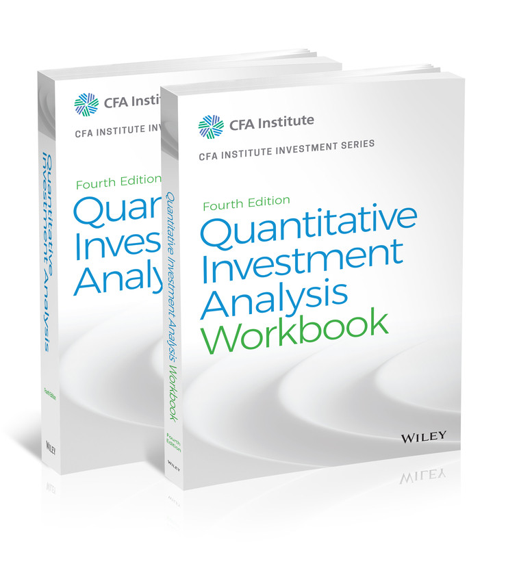 Quantitative Investment Analysis, 4e Set (CFA Institute Investment Series) book cover by CFA Institute