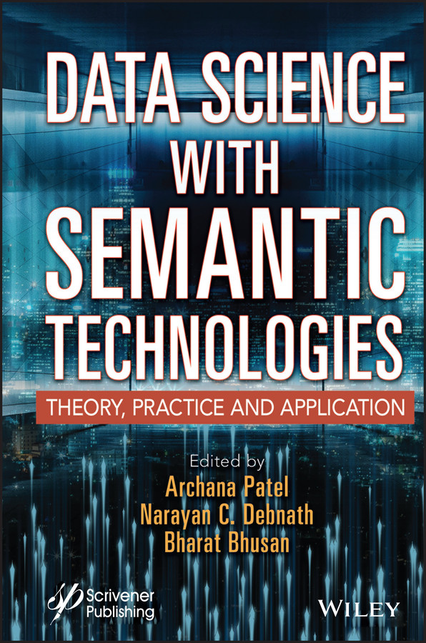 Data Science with Semantic Technologies: Theory, Practice and Application (Advances in Intelligent and Scientific Computing) book cover by 