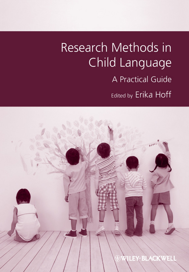 Research Methods in Child Language: A Practical Guide (Guides to Research Methods in Language and Linguistics) book cover by 