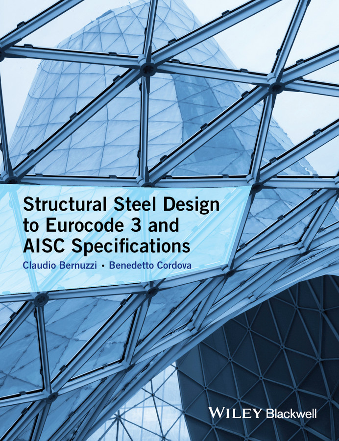 Structural Steel Design to Eurocode 3 and AISC Specifications book cover by Claudio Bernuzzi, Benedetto Cordova