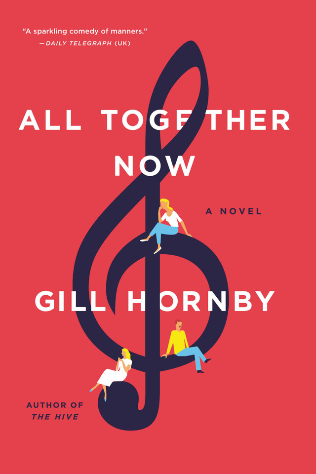 All Together Now: A Novel book cover by Gill Hornby