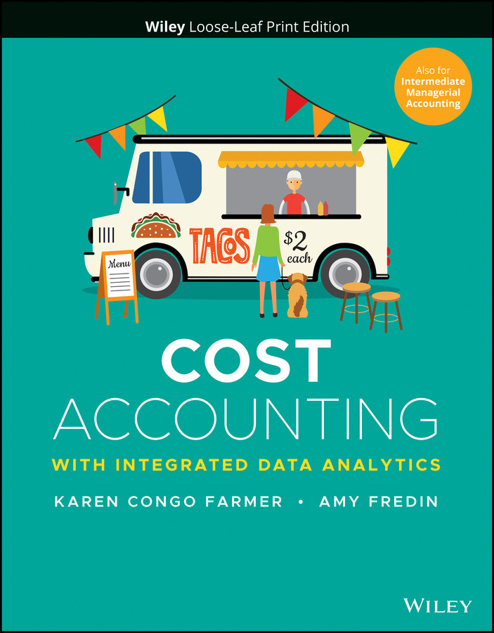 Cost Accounting: With Integrated Data Analytics book cover by Karen Congo Farmer, Amy Fredin