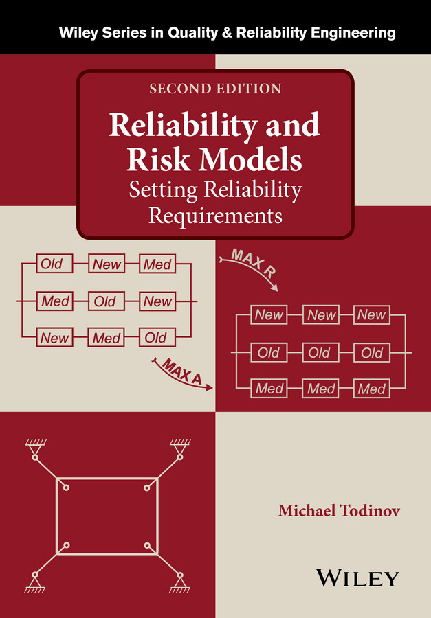 Reliability and Risk Models: Setting Reliability Requirements (Quality and Reliability Engineering Series) book cover by Michael Todinov