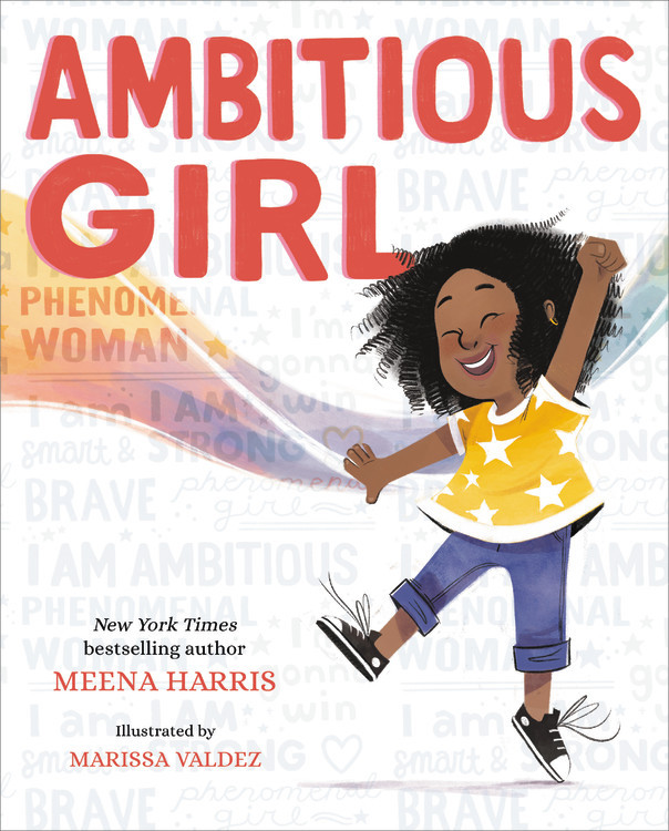 Ambitious Girl (Ambitious Girl #1) book cover by Meena Harris