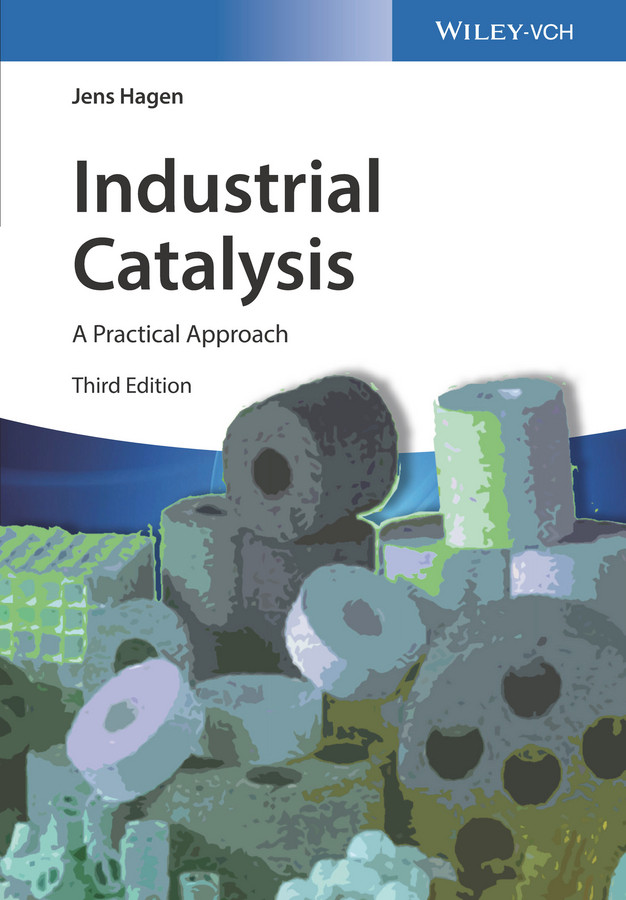 Industrial Catalysis: A Practical Approach book cover by Jens Hagen