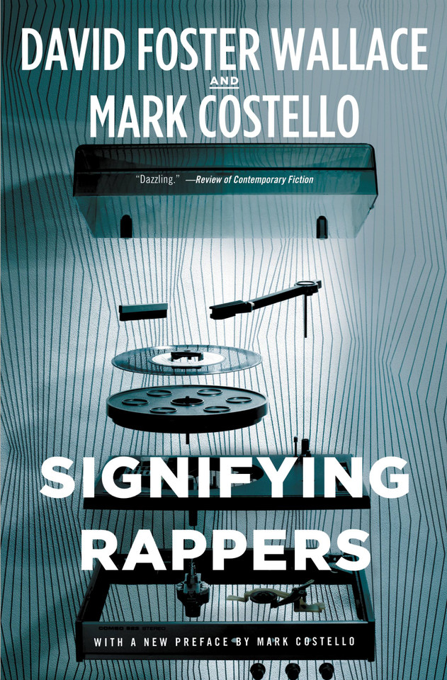 Signifying Rappers book cover by Mark Costello, David Foster Wallace