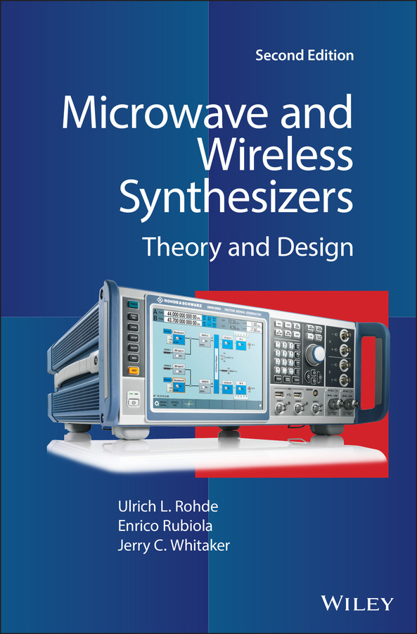 Microwave and Wireless Synthesizers: Theory and Design book cover by Ulrich L. Rohde, Enrico Rubiola, Jerry C. Whitaker