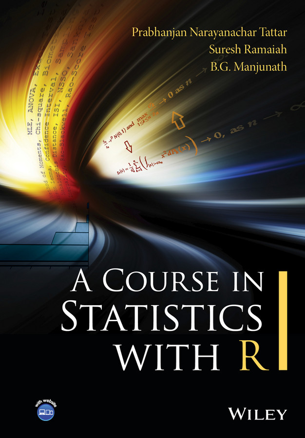 A Course in Statistics with R book cover by Prabhanjan N. Tattar, Suresh Ramaiah, B. G. Manjunath