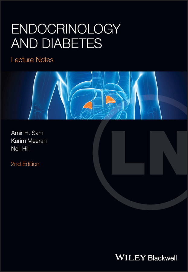 Endocrinology and Diabetes (Lecture Notes) book cover by Amir H. Sam, Karim Meeran, Neil Hill
