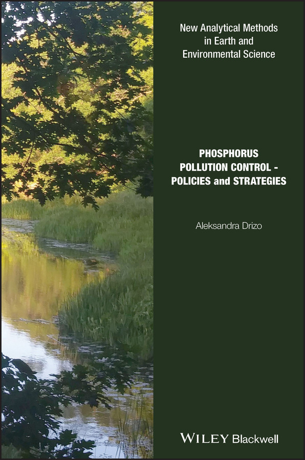 Phosphorus Pollution Control: Policies and Strategies (Analytical Methods in Earth and Environmental Science) book cover by Aleksandra Drizo