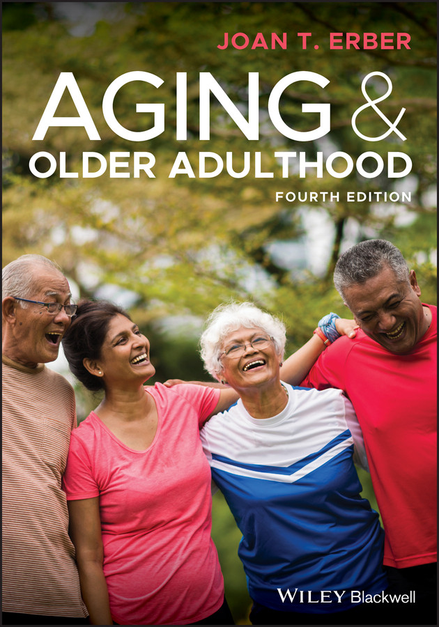 Aging and Older Adulthood book cover by Joan T. Erber