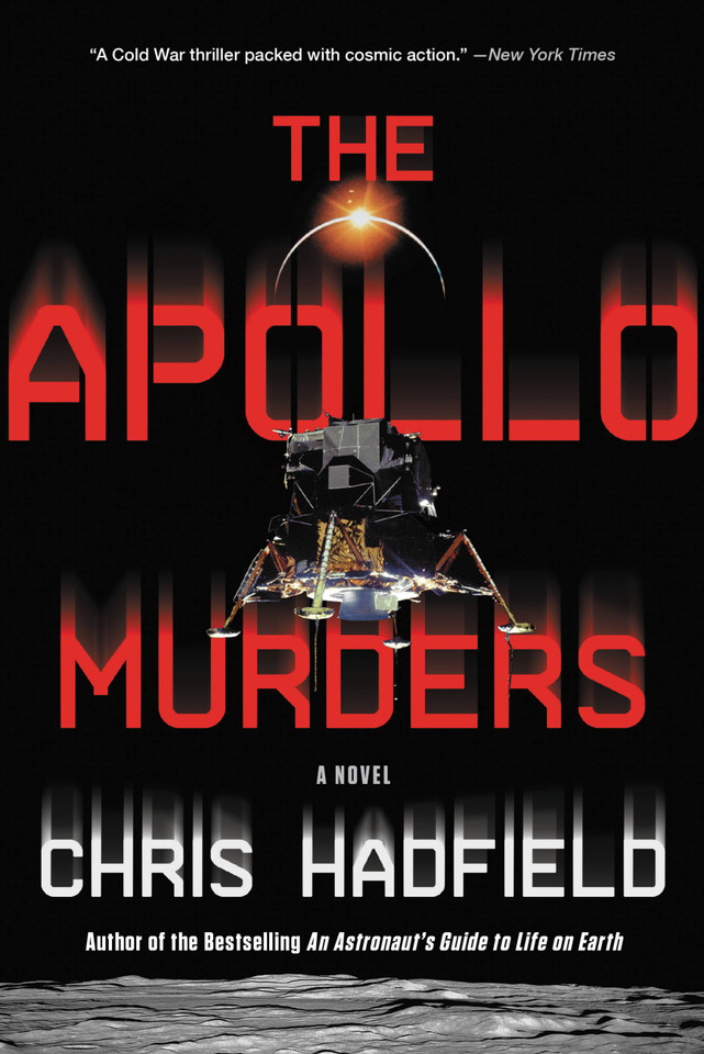 The Apollo Murders (The Apollo Murders Series #1) book cover by Chris Hadfield