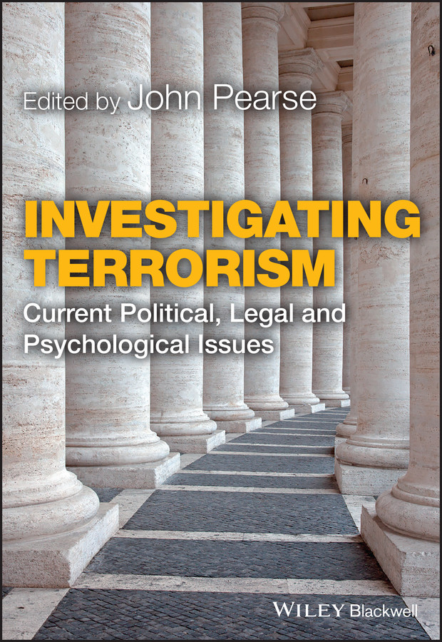 Investigating Terrorism: Current Political, Legal and Psychological Issues book cover by John Pearse