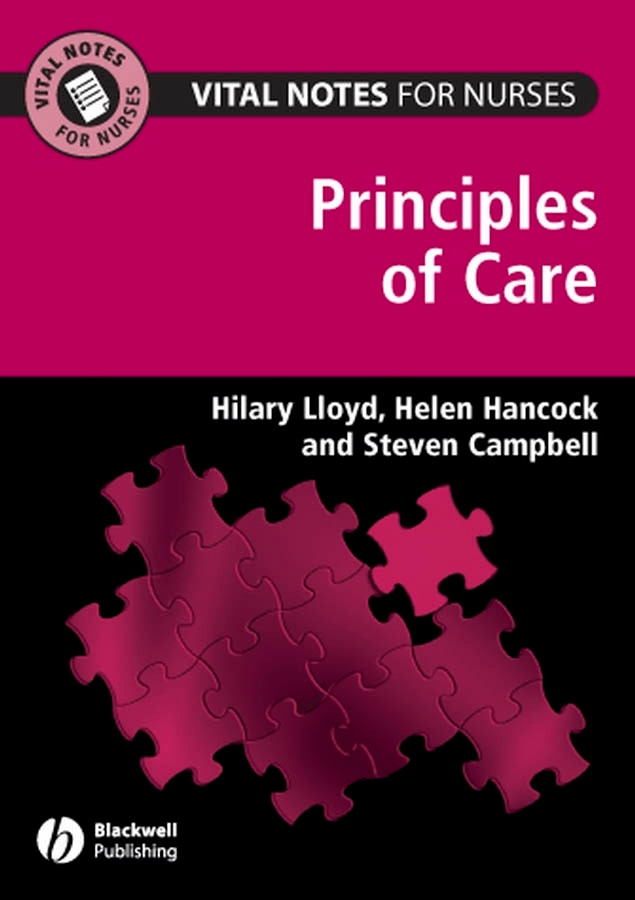 Vital Notes for Nurses: Principles of Care (Vital Notes for Nurses) book cover by Hilary Lloyd, Helen Hancock, Steven Campbell