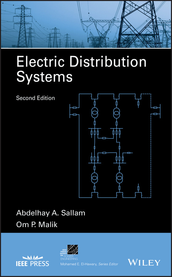 Electric Distribution Systems (IEEE Press Series on Power and Energy Systems) book cover by Abdelhay A. Sallam, Om P. Malik