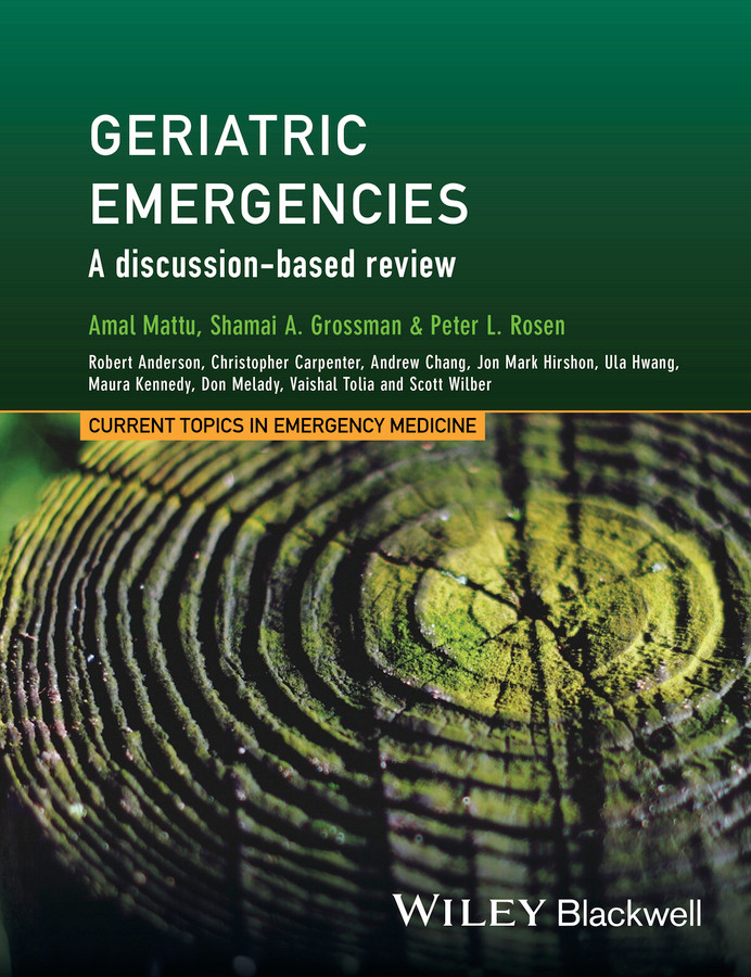 Geriatric Emergencies: A Discussion-based Review (Current Topics in Emergency Medicine) book cover by 