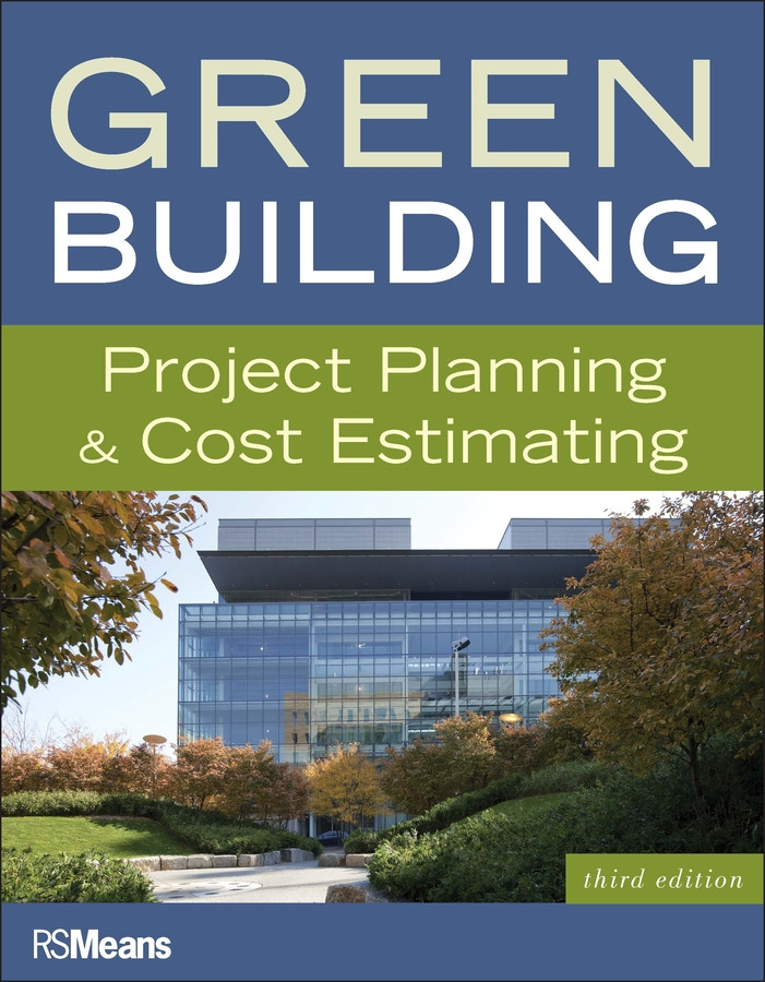 Green Building: Project Planning and Cost Estimating (RSMeans) book cover by RSMeans