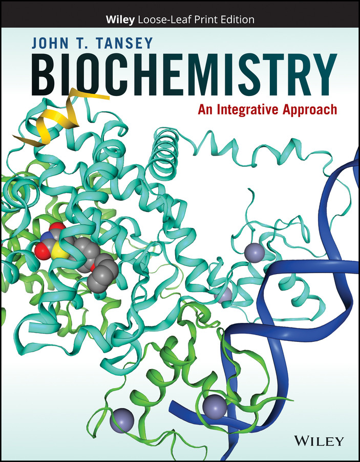 Biochemistry: An Integrative Approach book cover by John T. Tansey