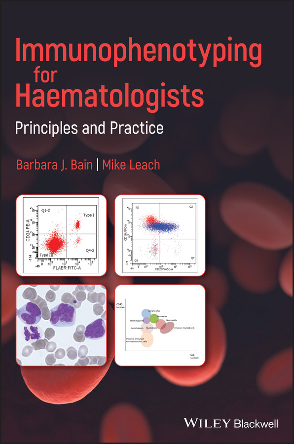 Immunophenotyping for Haematologists: Principles and Practice book cover by Barbara J. Bain, Mike Leach