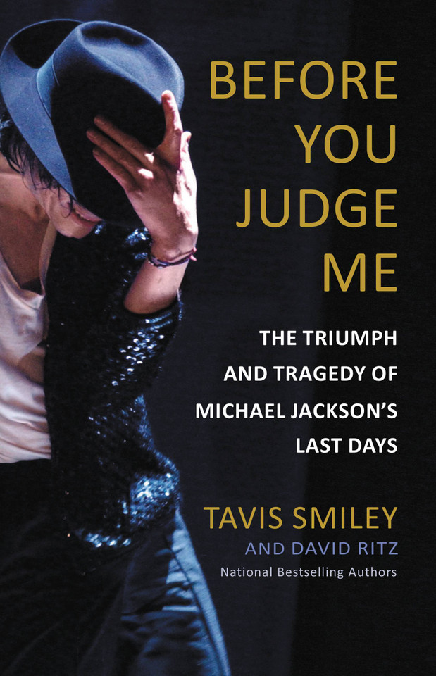 Before You Judge Me: The Triumph and Tragedy of Michael Jackson's Last Days book cover by Tavis Smiley, David Ritz