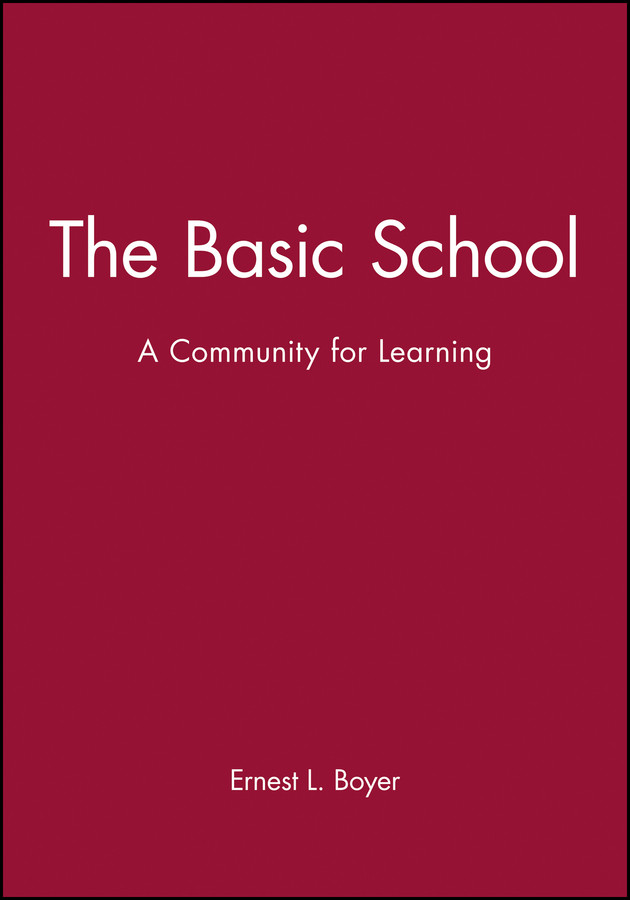 The Basic School: A Community for Learning book cover by Ernest L. Boyer