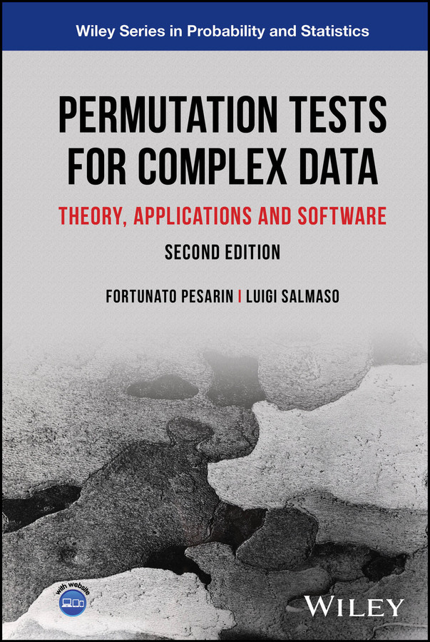 Permutation Tests for Complex Data: Theory, Applications and Software (Wiley Series in Probability and Statistics) book cover by Fortunato Pesarin, Luigi Salmaso