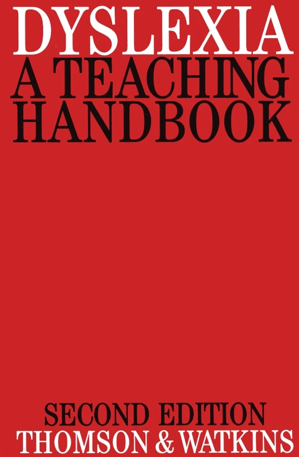 Dyslexia: A Teaching Handbook (Exc Business And Economy (Whurr)) book cover by Michael Thomson, Bill Watkins