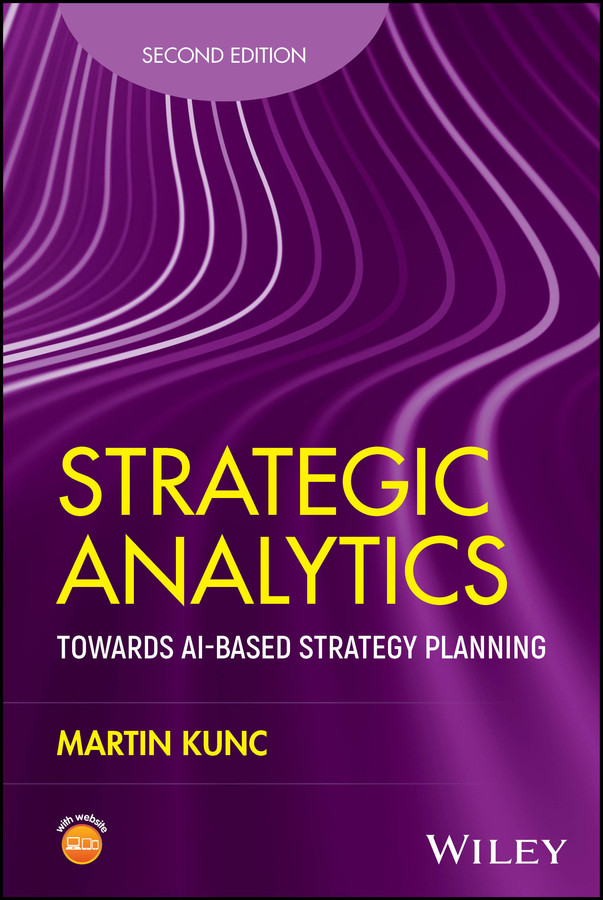 Strategic Analytics: Towards AI-based Strategy Planning book cover by Martin Kunc