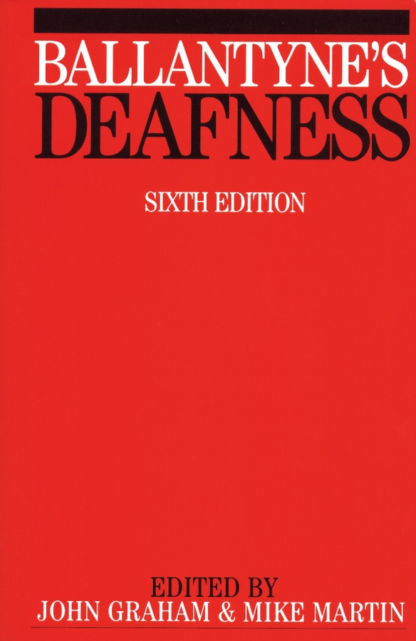 Ballantyne's Deafness book cover by john graham, Michael Martin