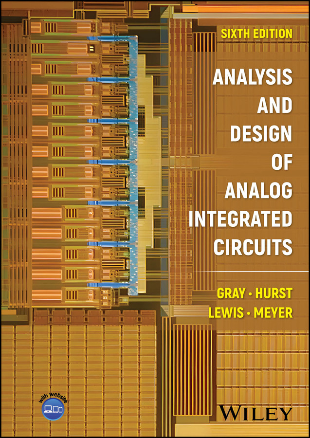 Analysis and Design of Analog Integrated Circuits book cover by Paul R. Gray, Paul J. Hurst, Stephen H. Lewis, Robert G. Meyer