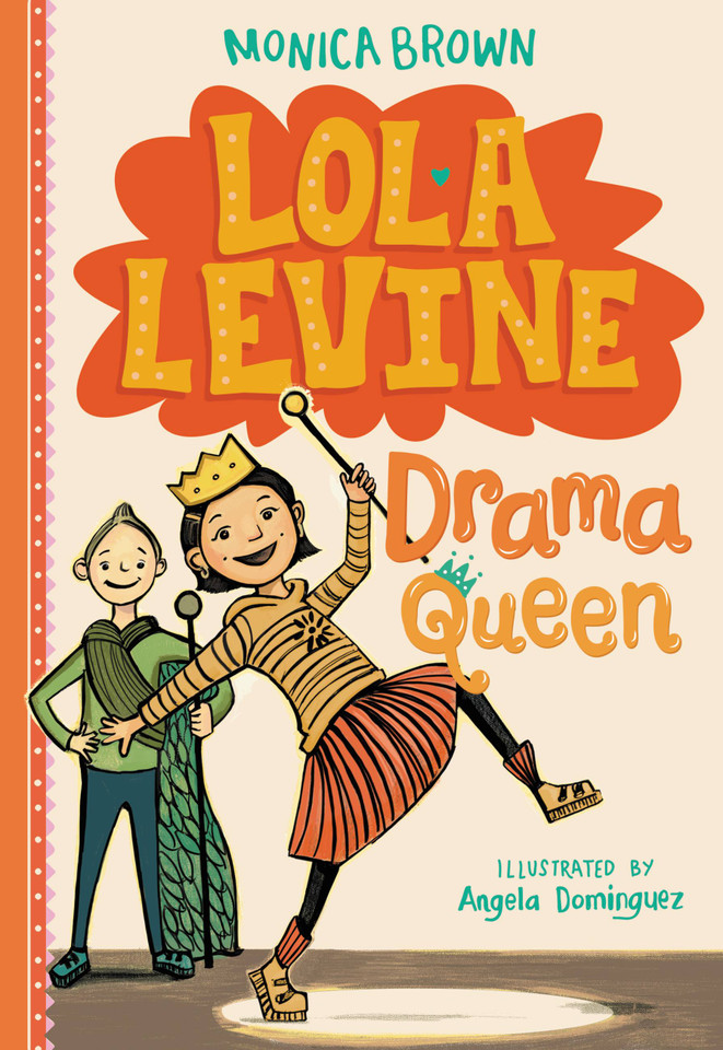 Lola Levine: Drama Queen (Lola Levine #2) book cover by Monica Brown