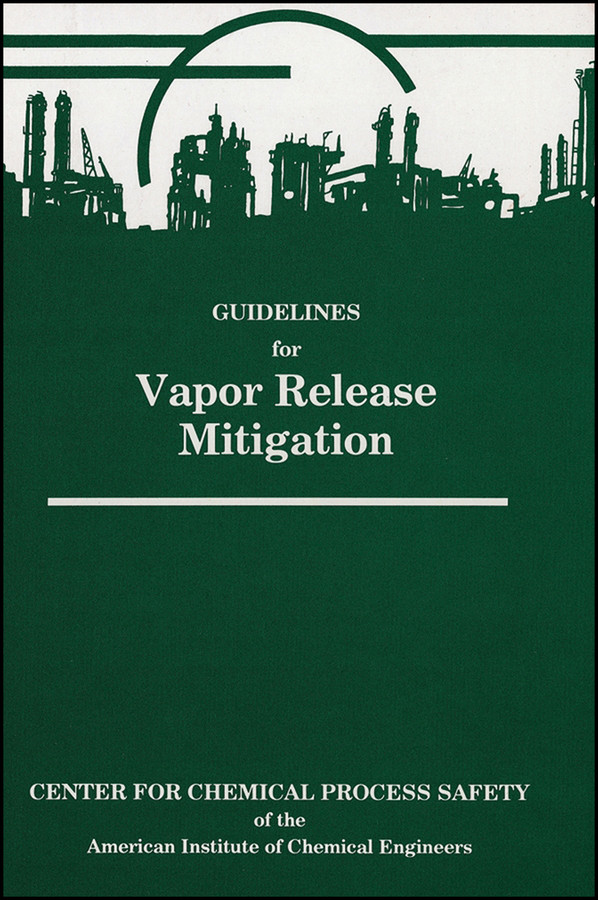 Guidelines for Vapor Release Mitigation book cover by Richard W. Prugh, Robert W. Johnson