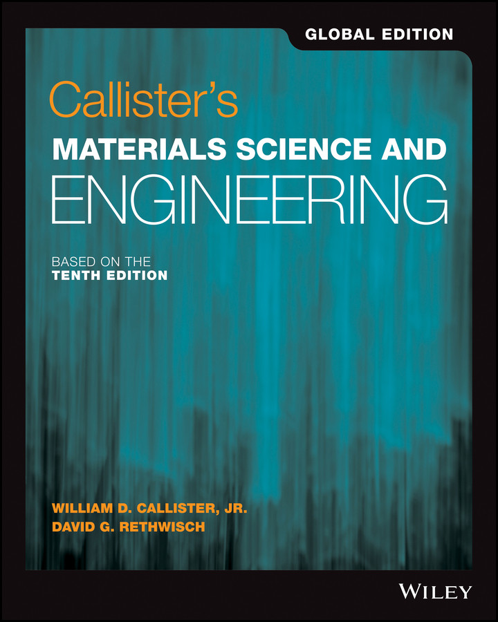 Callister's Materials Science and Engineering, Global Edition book cover by William D. Callister, Jr., David G. Rethwisch