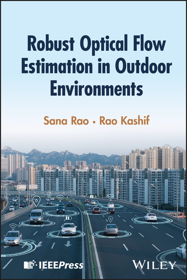 Robust Optical Flow Estimation in Outdoor Environments book cover by Sana Rao, Rao Kashif