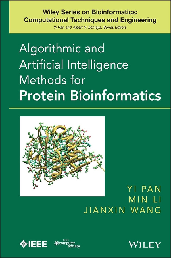 Algorithmic and Artificial Intelligence Methods for Protein Bioinformatics (Wiley Series in Bioinformatics) book cover by 