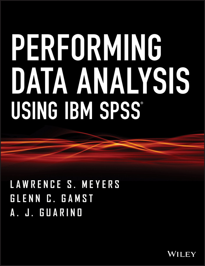 Performing Data Analysis Using IBM SPSS book cover by Lawrence S. Meyers, Glenn C. Gamst, A. J. Guarino