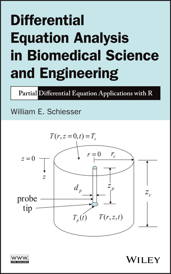 Differential Equation Analysis in Biomedical Science and Engineering: Partial Differential Equation Applications with R book cover by William E. Schiesser