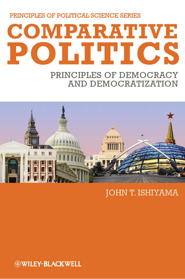 Comparative Politics: Principles of Democracy and Democratization (Principles of Political Science) book cover by John T. Ishiyama