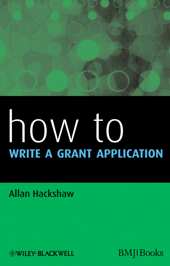 How to Write a Grant Application (How To) book cover by Allan Hackshaw