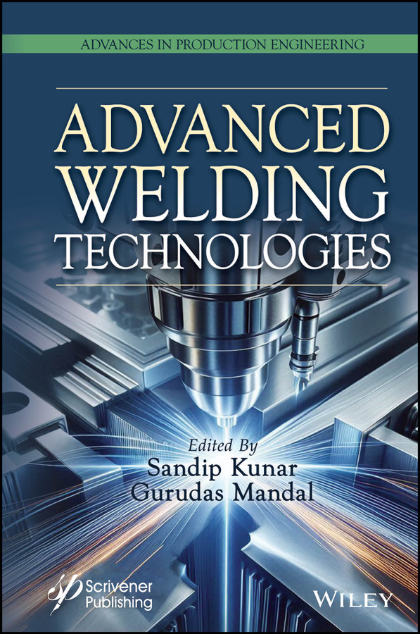 Advanced Welding Technologies (Advances in Production Engineering) book cover by 